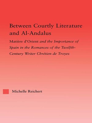 cover image of Between Courtly Literature and Al-Andaluz